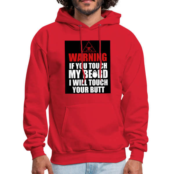 Warning If You Touch My Beard I Will Touch Your Butt Men's Hoodie - red