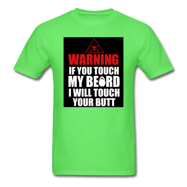 Warning If You Touch My Beard I Will Touch Your Butt Men's T-Shirt - kiwi
