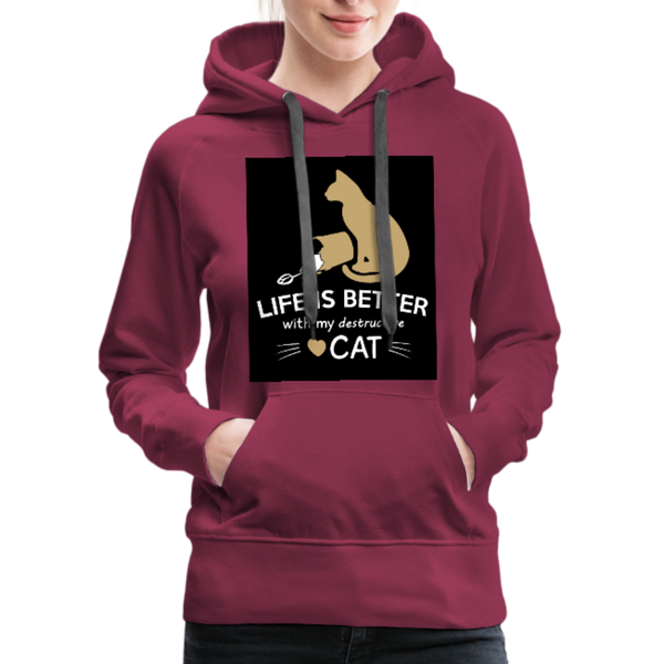 Life Is Better With My Destructive Cat Women’s Premium Hoodie - burgundy