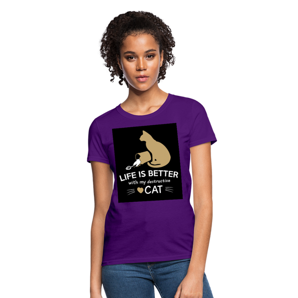 Life Is Better With My Destructive Cat Women's T-Shirt - purple