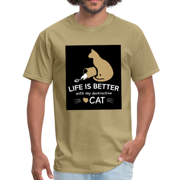 Life Is Better With My Destructive Cat Men's T-Shirt - khaki