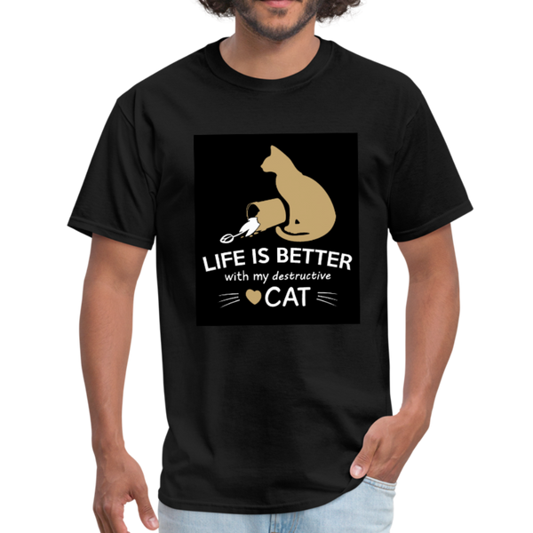 Life Is Better With My Destructive Cat Men's T-Shirt - black