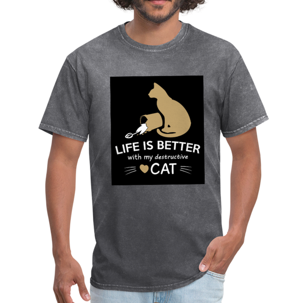 Life Is Better With My Destructive Cat Men's T-Shirt - mineral charcoal gray