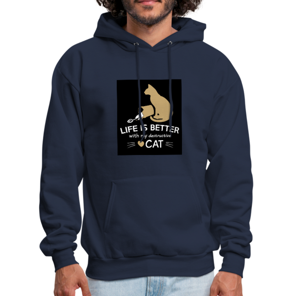 Life Is Better With My Destructive Cat Men's Hoodie - navy