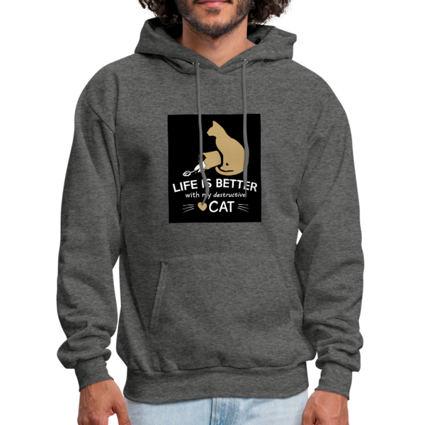 Life Is Better With My Destructive Cat Men's Hoodie - charcoal gray