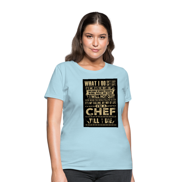 Chef Women's T-Shirt - powder blue