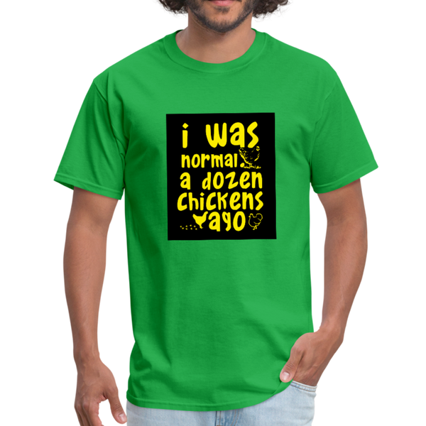 I Was Normal A Dozen Chickens Ago Men's T-Shirt - bright green