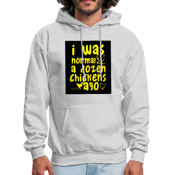 I Was Normal A Dozen Chickens Ago Men's Hoodie - ash 