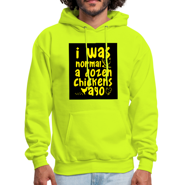 I Was Normal A Dozen Chickens Ago Men's Hoodie - safety green