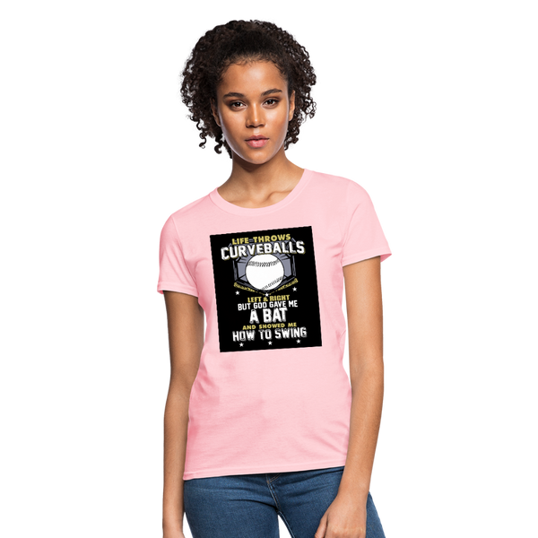 Life Throws Curve Balls Women's T-Shirt - pink