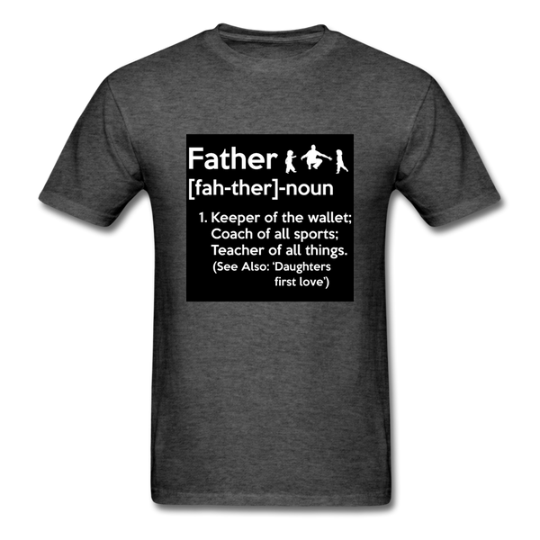 Father Definition Men's T-Shirt - heather black