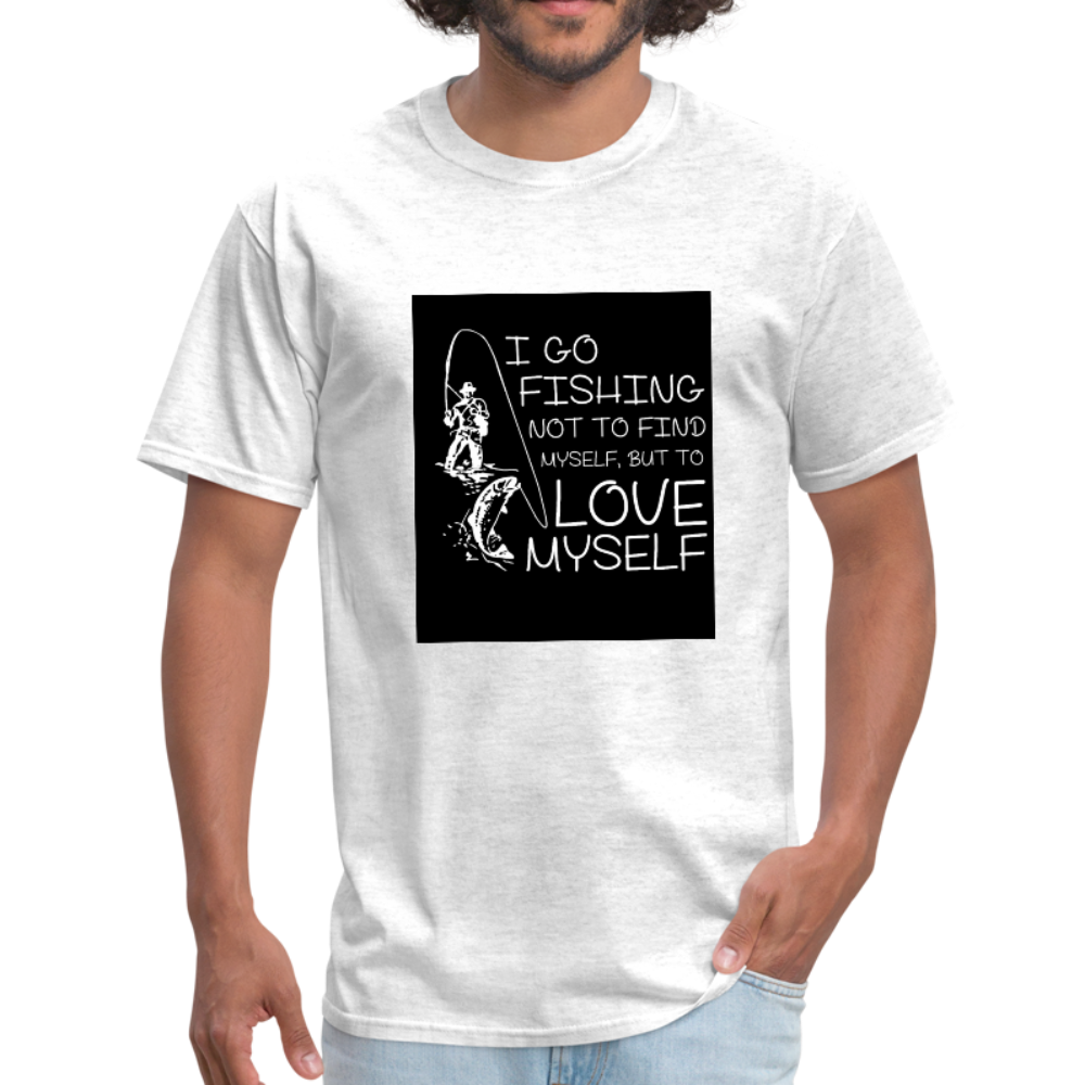 I Go Fishing Not To Find Myself, But To Love Myself Men's T-Shirt - light heather gray