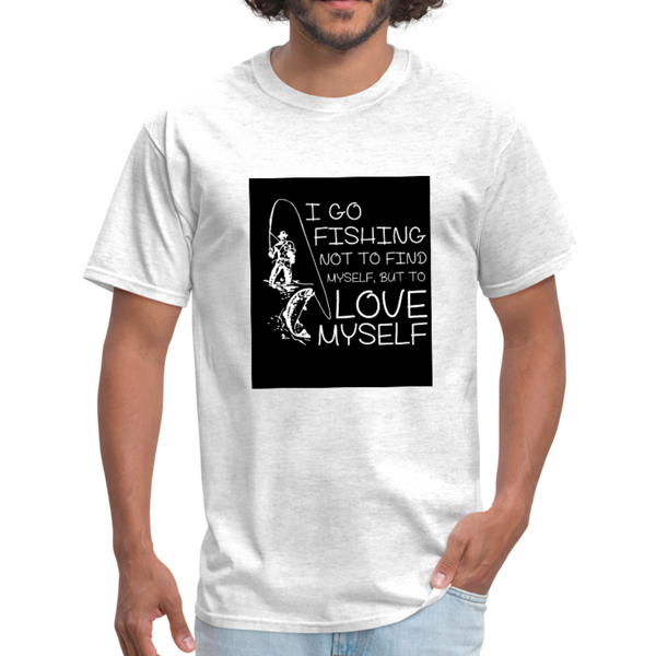 I Go Fishing Not To Find Myself, But To Love Myself Men's T-Shirt - light heather gray