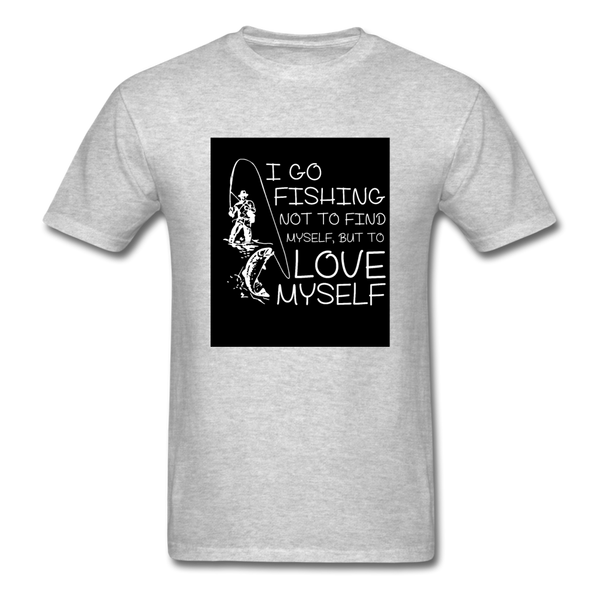 I Go Fishing Not To Find Myself But To Love Myself Men's T-Shirt - heather gray