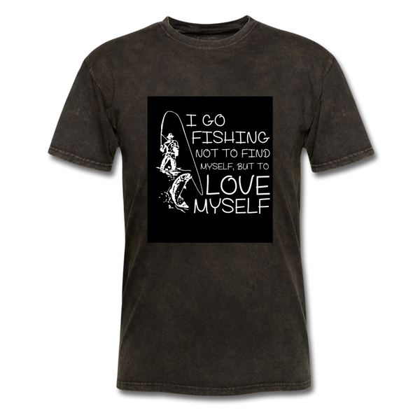 I Go Fishing Not To Find Myself But To Love Myself Men's T-Shirt - mineral black