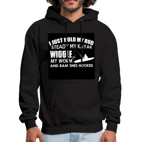 I Just Hold My Rod Steady My Kayak Men's Hoodie - black