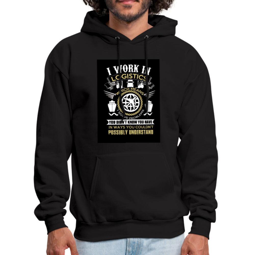 I Work In Logistics Men's Hoodie - black