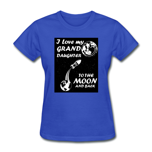 I Love My Granddaughter To The Moon & Back Women's T-Shirt - royal blue