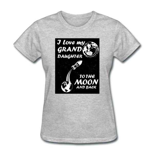 I Love My Granddaughter To The Moon & Back Women's T-Shirt - heather gray