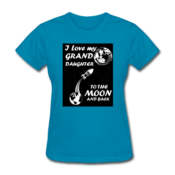 I Love My Granddaughter To The Moon & Back Women's T-Shirt - turquoise