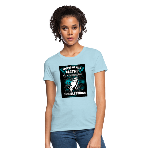 Count Our Blessings Women's T-Shirt - powder blue