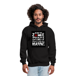 When The Zombie Apocalypse Comes You'll Be Glad I'm A Marine Men's Hoodie - black