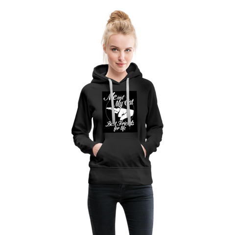 Me & My Cat Best Friends For Life Women’s Premium Hoodie - black