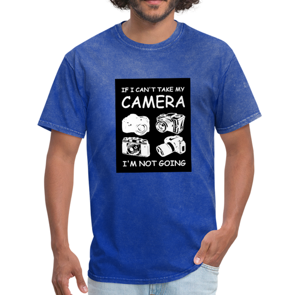 If I Can't Take My Camera I'm Not Going Men's T-Shirt - mineral royal