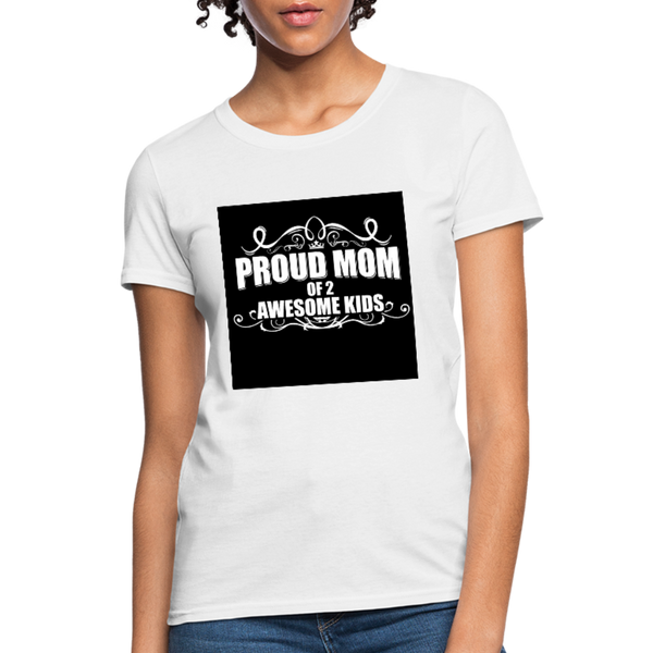 Proud Mom Of 2 Awesome Kids Women's T-Shirt - white