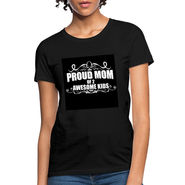 Proud Mom Of 2 Awesome Kids Women's T-Shirt - black