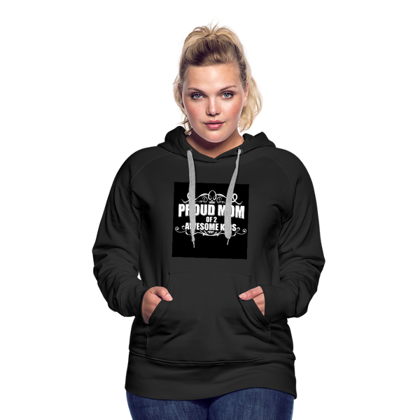 Proud Mom of Two Awesome Kids Women’s Premium Hoodie - black