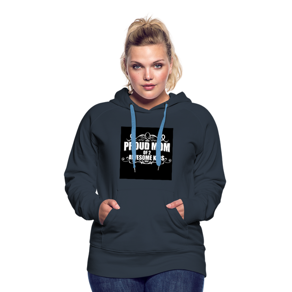 Proud Mom of Two Awesome Kids Women’s Premium Hoodie - navy
