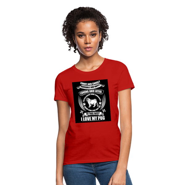 I Love My Pug Women's T-Shirt - red