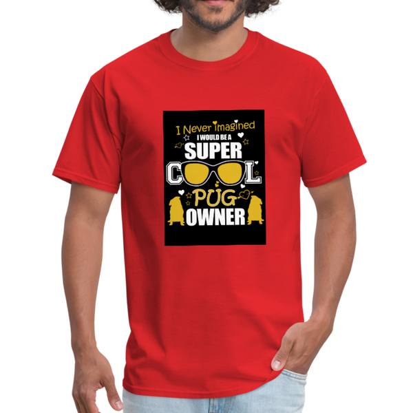 Super Cool Pug Owner Men's T-Shirt - red