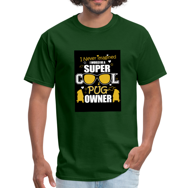 Super Cool Pug Owner Men's T-Shirt - forest green