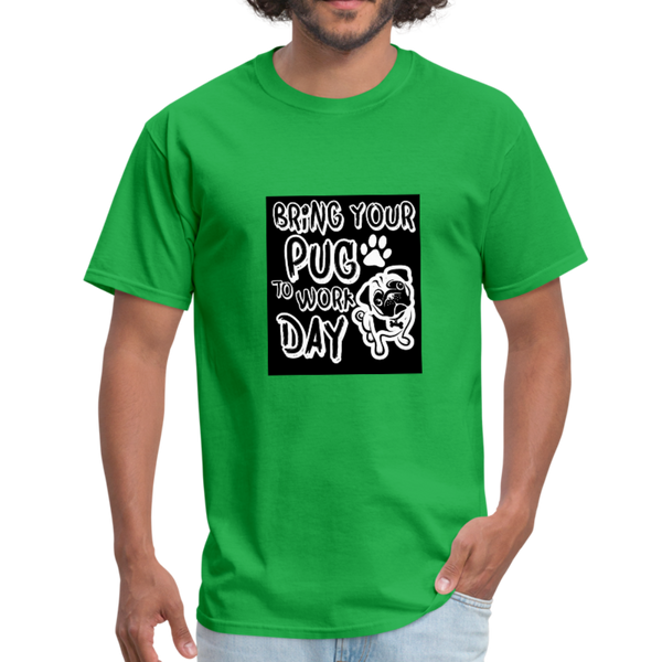 Bring Your Pug To Work Day Men's T-Shirt - bright green
