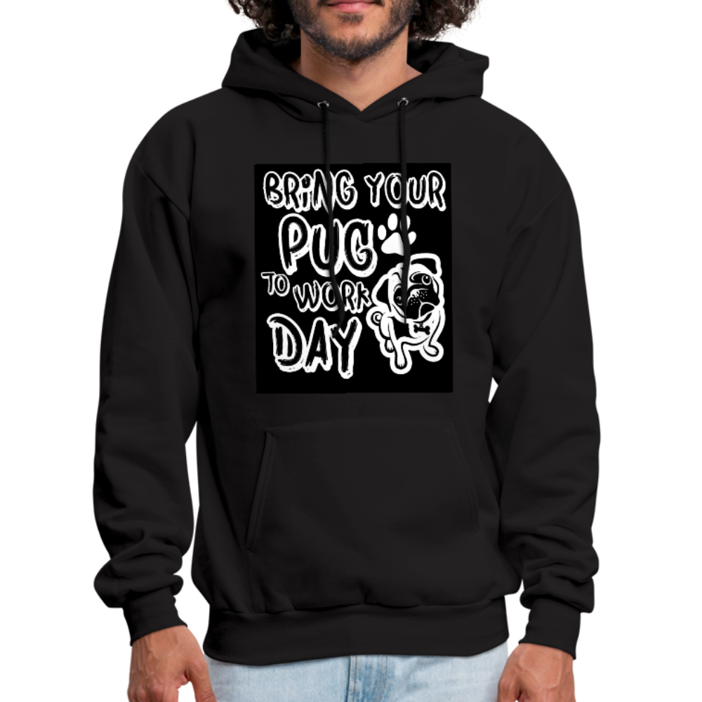 Bring Your Pug To Work Day Men's Hoodie - black
