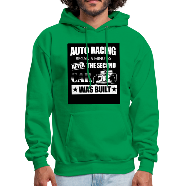 Auto Racing Began 5 Minutes After The Second Car Was Built Men's Hoodie - kelly green