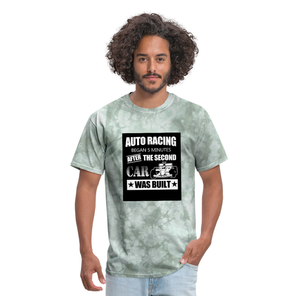 Auto Racing Began 5 Minutes After The Second Car Was Built Men's T-Shirt - military green tie dye