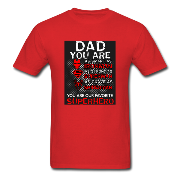 Dad You Are Our Favorite Superhero Men's T-Shirt - red