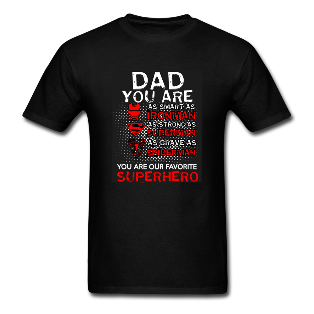 Dad You Are Our Favorite Superhero Men's T-Shirt - black