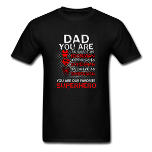 Dad You Are Our Favorite Superhero Men's T-Shirt - black