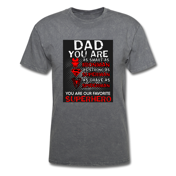 Dad You Are Our Favorite Superhero Men's T-Shirt - mineral charcoal gray