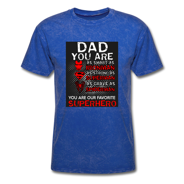 Dad You Are Our Favorite Superhero Men's T-Shirt - mineral royal