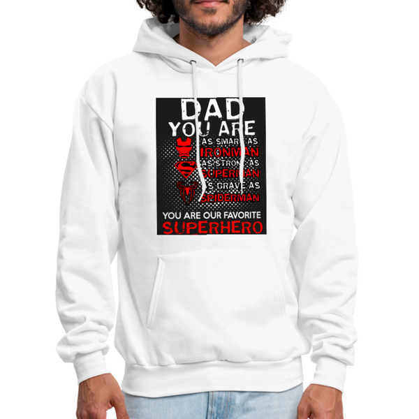 Dad You Are Our Favorite Superhero Men's Hoodie - white