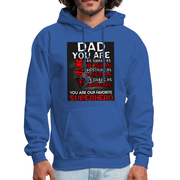 Dad You Are Our Favorite Superhero Men's Hoodie - royal blue