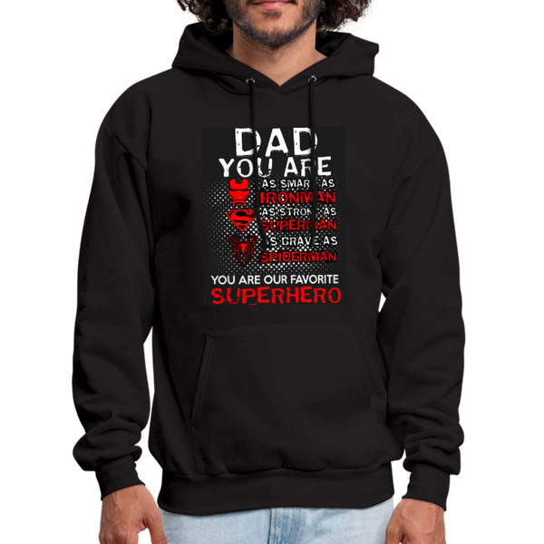 Dad You Are Our Favorite Superhero Men's Hoodie - black