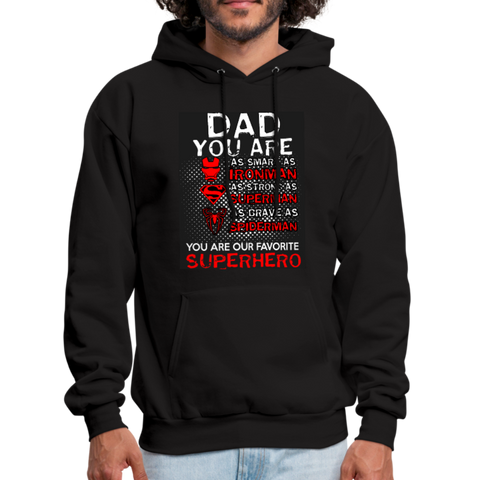 Dad You Are Our Favorite Superhero Men's Hoodie - black