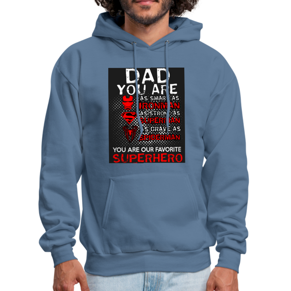 Dad You Are Our Favorite Superhero Men's Hoodie - denim blue