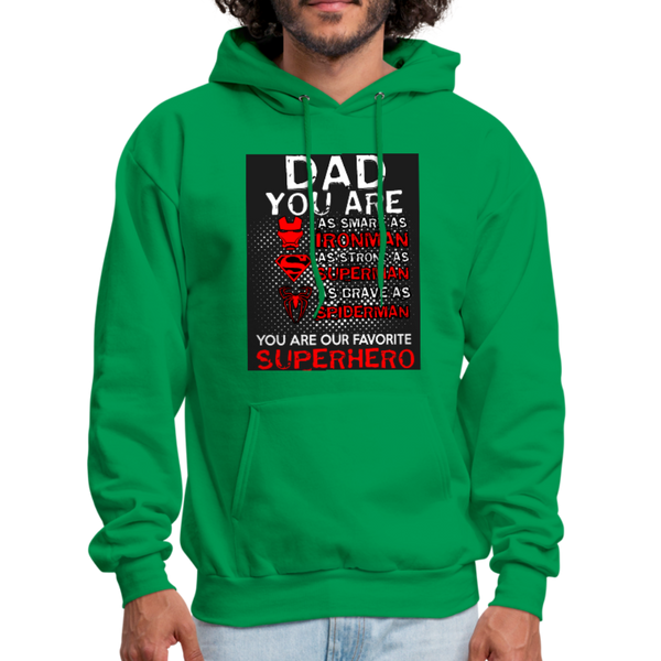 Dad You Are Our Favorite Superhero Men's Hoodie - kelly green